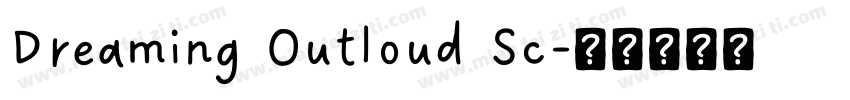 Dreaming Outloud Sc字体转换